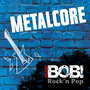 RADIO BOB! - Metalcore Logo