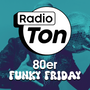 Radio Ton - 80er Funky Friday Logo