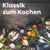 Klassik Radio Klassik zum Kochen Logo